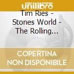 Tim Ries - Stones World - The Rolling Stones Project cd