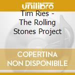 Tim Ries - The Rolling Stones Project cd