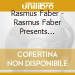 Rasmus Faber - Rasmus Faber Presents Evolution cd musicale di Faber, Rasmus