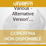 Various - Alternative Version' Wr-Glossy Colo R & Glam Tunes cd