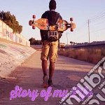 My First Story - The Story Is My Life cd