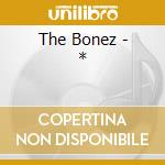 The Bonez - *