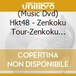 (Music Dvd) Hkt48 - Zenkoku Tour-Zenkoku Toitsu Owattora cd