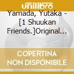 Yamada, Yutaka - [1 Shuukan Friends.]Original Soundtrack cd musicale di Yamada, Yutaka