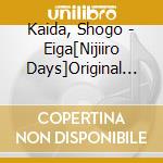 Kaida, Shogo - Eiga[Nijiiro Days]Original Soundtrack cd