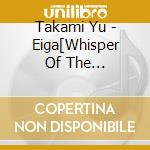 Takami Yu - Eiga[Whisper Of The Heart]Original Soundtrack cd