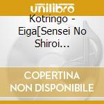 Kotringo - Eiga[Sensei No Shiroi Uso]Original Soundtrack cd