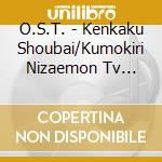 O.S.T. - Kenkaku Shoubai/Kumokiri Nizaemon Tv Series Ongaku Shuu cd