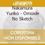 Nakamura Yuriko - Omoide No Sketch cd