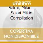 Sakai, Mikio - Sakai Mikio Compilation cd