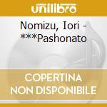 Nomizu, Iori - ***Pashonato cd