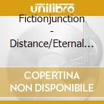 Fictionjunction - Distance/Eternal Blue cd