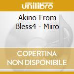 Akino From Bless4 - Miiro cd musicale di Akino From Bless4