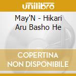 May'N - Hikari Aru Basho He cd