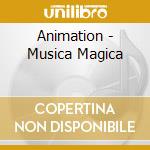 Animation - Musica Magica cd