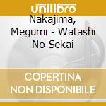 Nakajima, Megumi - Watashi No Sekai cd