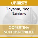 Toyama, Nao - Rainbow cd