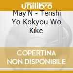 May'N - Tenshi Yo Kokyou Wo Kike cd