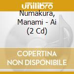Numakura, Manami - Ai (2 Cd) cd