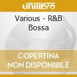 Various - R&B Bossa cd