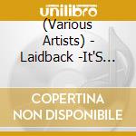 (Various Artists) - Laidback -It'S My Style- Selected And Mixed By Yasushi Ide cd