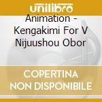 Animation - Kengakimi For V Nijuushou Obor cd