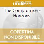 The Compromise - Horizons cd musicale di The Compromise