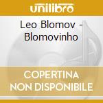 Leo Blomov - Blomovinho cd