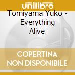 Tomiyama Yuko - Everything Alive cd
