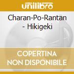 Charan-Po-Rantan - Hikigeki cd musicale di Charan