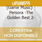 (Game Music) - Persora -The Golden Best 2- cd