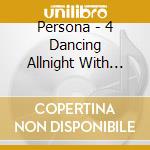 Persona - 4 Dancing Allnight With Advanced Cd Collector's Edition / O.S.T. cd