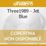 Three1989 - Jet Blue