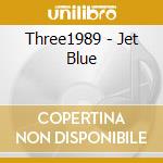 Three1989 - Jet Blue cd