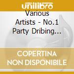 Various Artists - No.1 Party Dribing -Super Mega cd