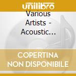 Various Artists - Acoustic Holidays -Relax Afternoo cd