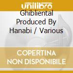 Ghibliental Produced By Hanabi / Various cd