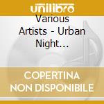 Various Artists - Urban Night Lounge-Vip Class Driving cd