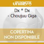 Dx * Dx - Choujuu Giga cd