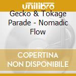 Gecko & Tokage Parade - Nomadic Flow cd