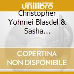 Christopher Yohmei Blasdel & Sasha Bogdanowitsch - Striking Light, Striking Dark cd