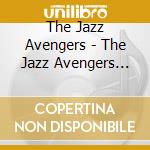 The Jazz Avengers - The Jazz Avengers Live 2023 -Unite cd