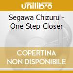 Segawa Chizuru - One Step Closer cd