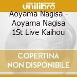 Aoyama Nagisa - Aoyama Nagisa 1St Live Kaihou cd