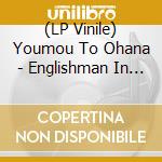 (LP Vinile) Youmou To Ohana - Englishman In New York/Dont Look Back In Anger vinile