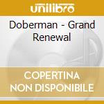 Doberman - Grand Renewal cd