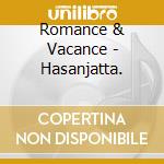 Romance & Vacance - Hasanjatta. cd