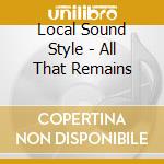 Local Sound Style - All That Remains cd