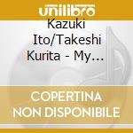 Kazuki Ito/Takeshi Kurita - My Foolish Heart cd