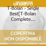 T-Bolan - Single Best[T-Bolan Complete Singles -Satisfy-] cd